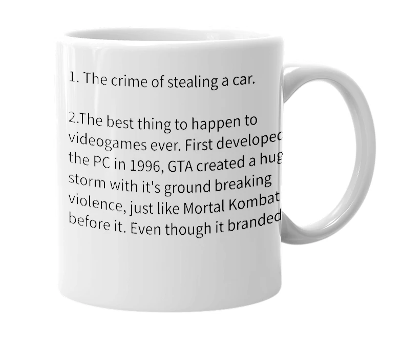 White mug with the definition of 'Grand Theft Auto'