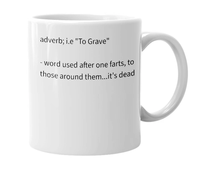 White mug with the definition of 'Grave'