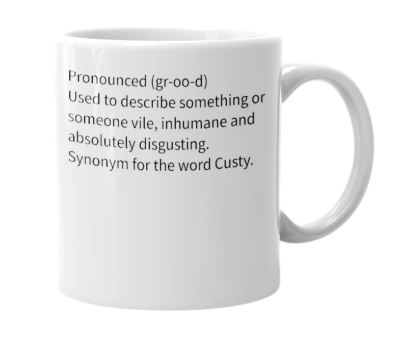 White mug with the definition of 'Grud'