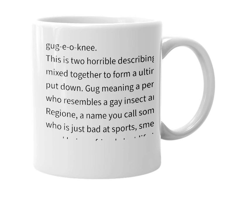 White mug with the definition of 'Gugione'