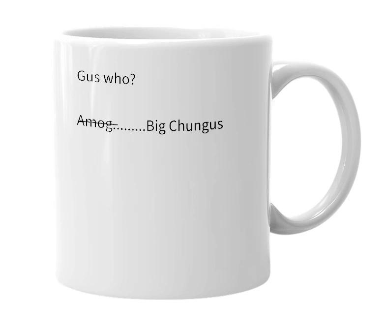 White mug with the definition of 'Gus'