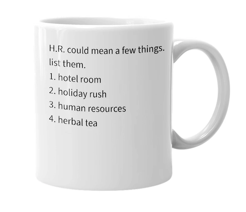 White mug with the definition of 'H.R.'