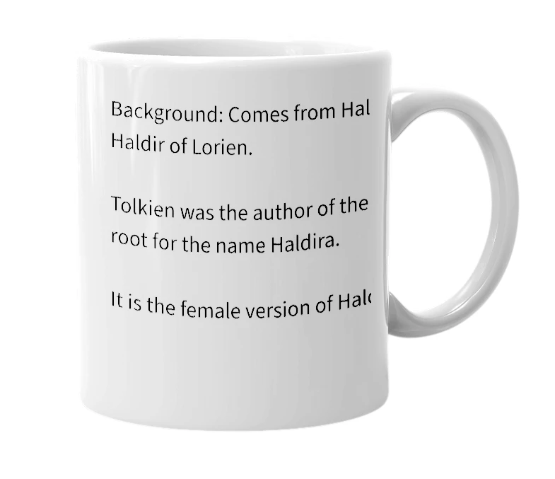 White mug with the definition of 'Haldira'