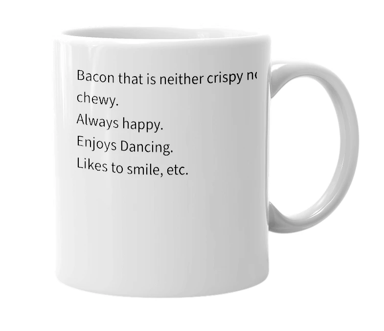 White mug with the definition of 'Happy Bacon'