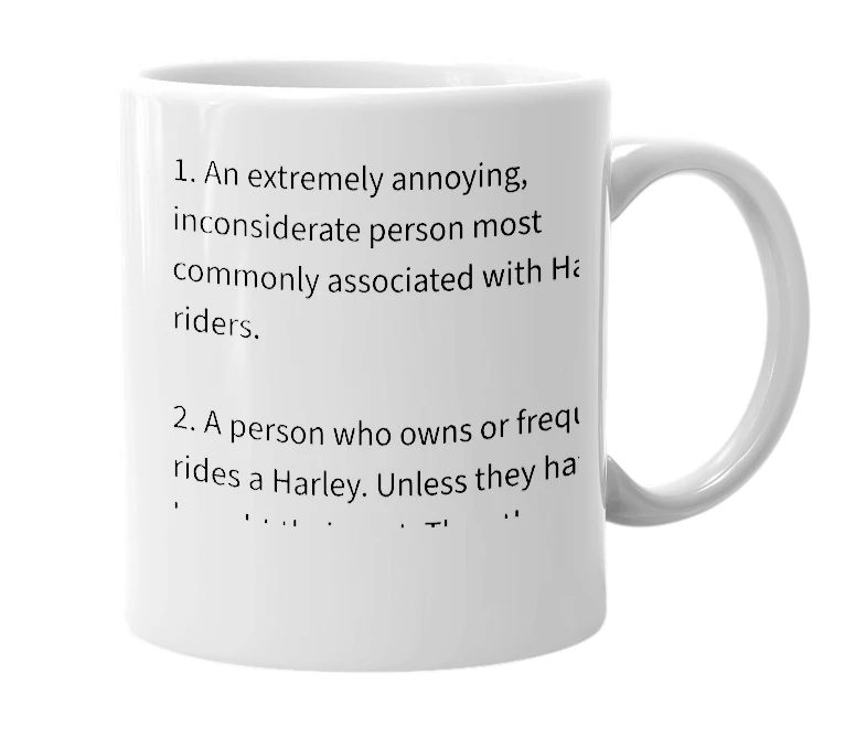 White mug with the definition of 'Harley Fag'