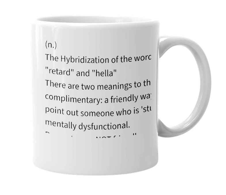 White mug with the definition of 'Hellatard'