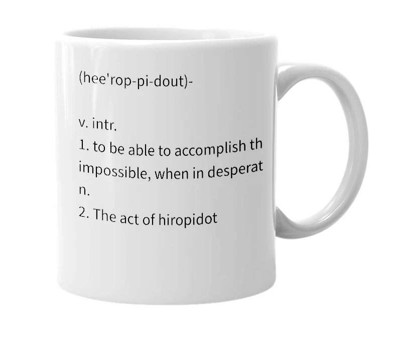 White mug with the definition of 'Hiropidot'