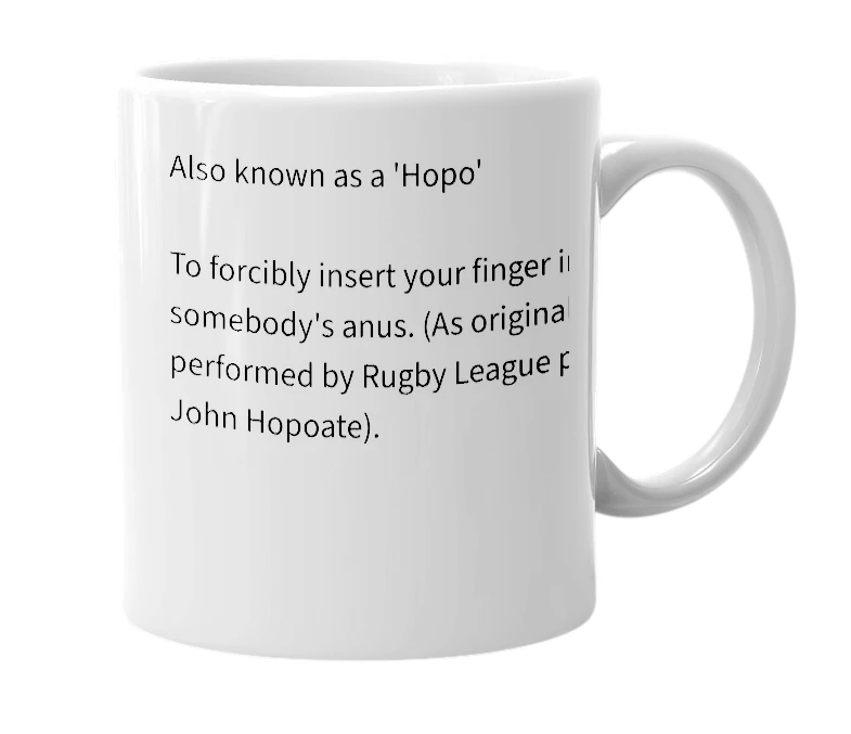 White mug with the definition of 'Hopoate'