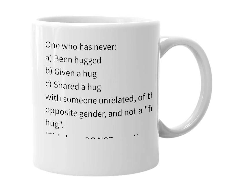 White mug with the definition of 'Hug Virgin'