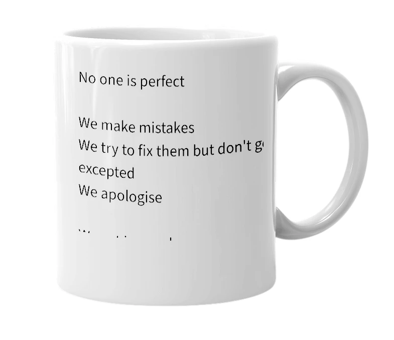 White mug with the definition of 'I'm not perfect'