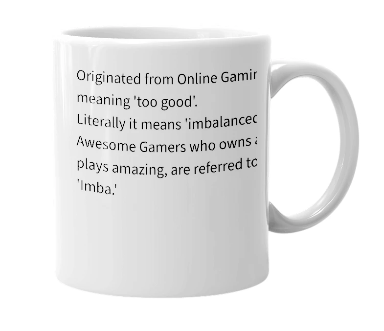 White mug with the definition of 'Imba.'