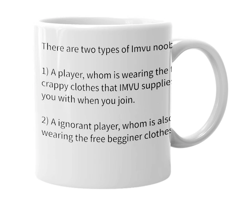 White mug with the definition of 'Imvu Noob'