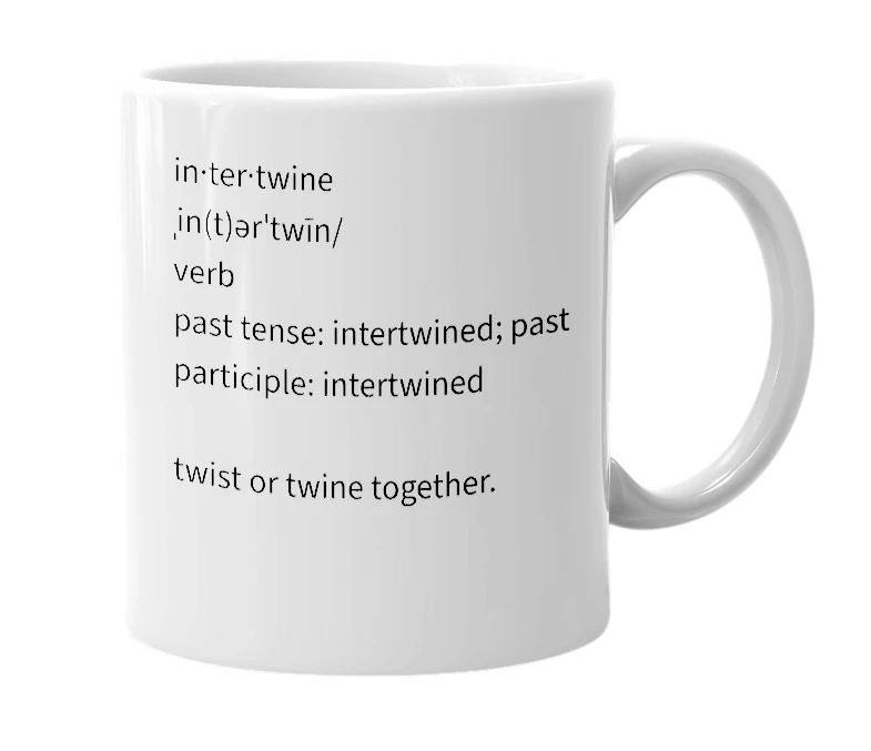White mug with the definition of 'Intertwine'