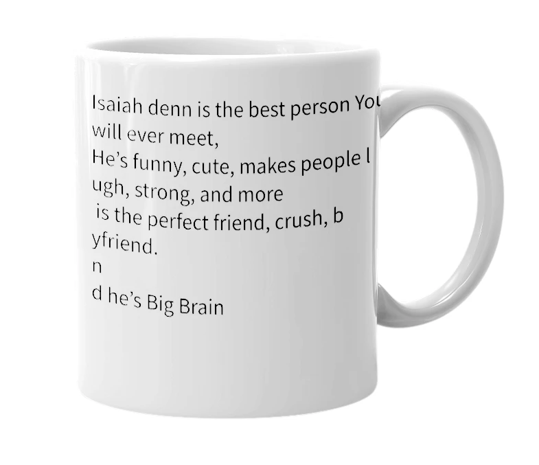 White mug with the definition of 'Isaiah Denn'