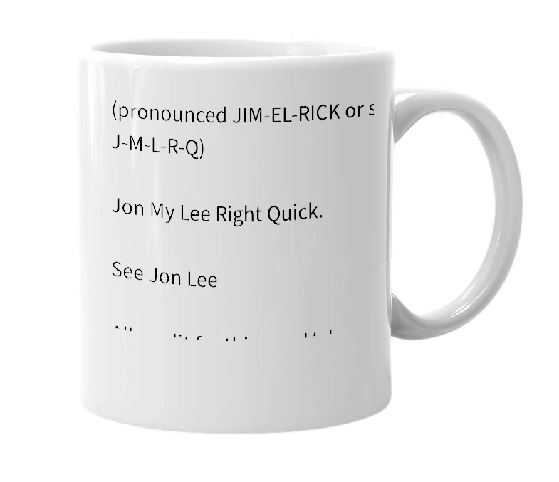 White mug with the definition of 'JMLRQ'