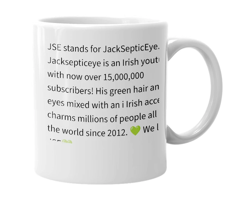 White mug with the definition of 'JSE'