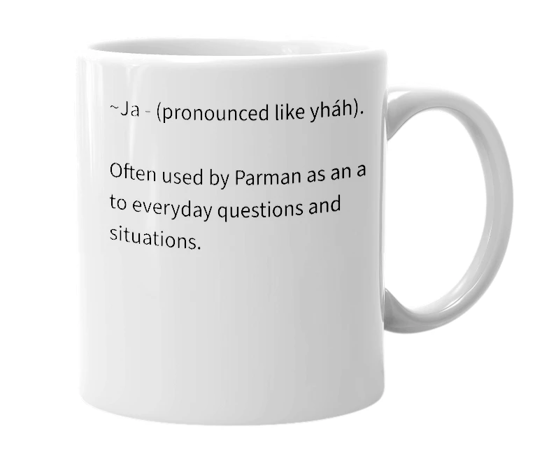 White mug with the definition of 'Ja'