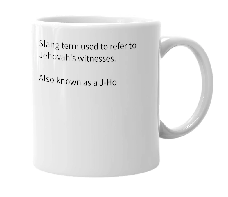 White mug with the definition of 'Jehovie'
