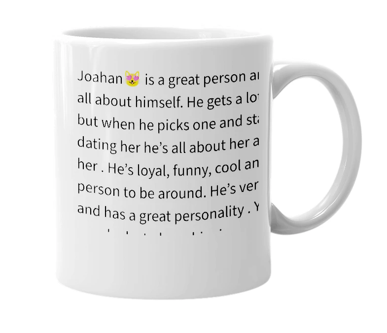 White mug with the definition of 'Joahan😻'