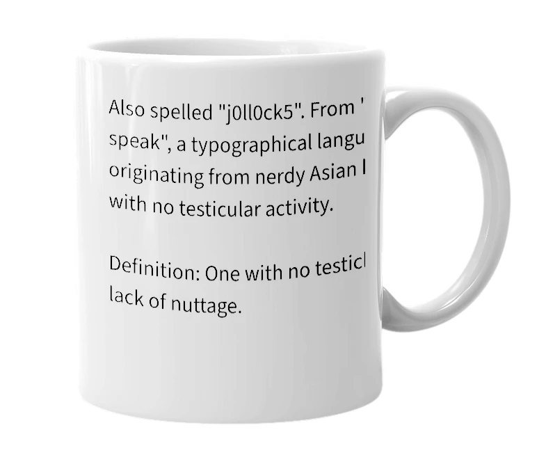 White mug with the definition of 'Jollocks'
