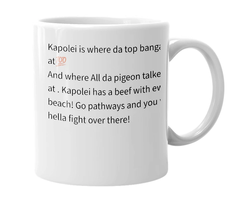 White mug with the definition of 'Kapolei'