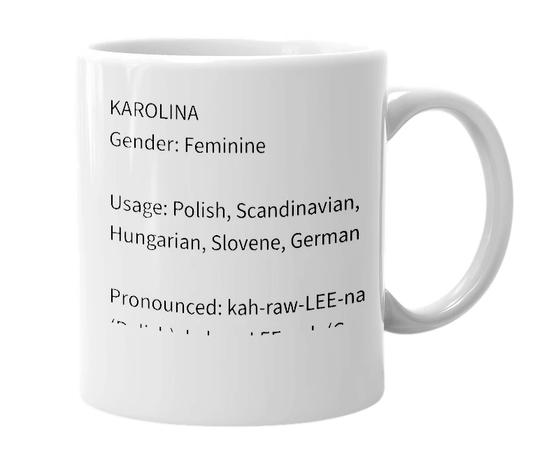 White mug with the definition of 'Karolina'