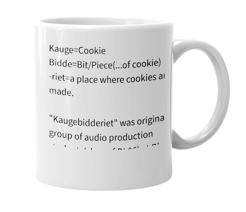White mug with the definition of 'Kaugebidderiet'
