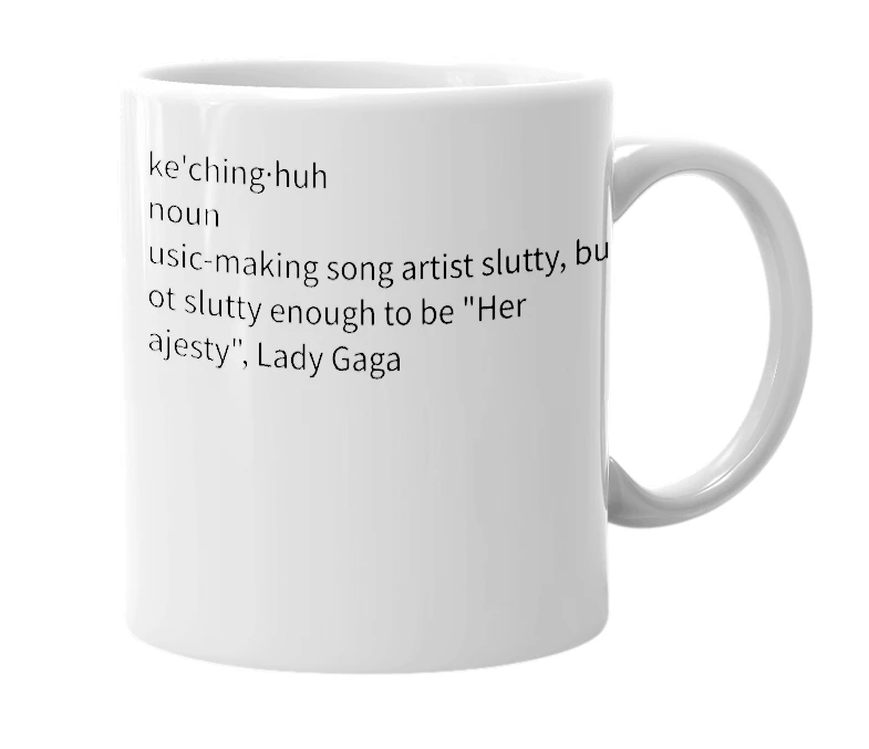 White mug with the definition of 'Ke$ha'