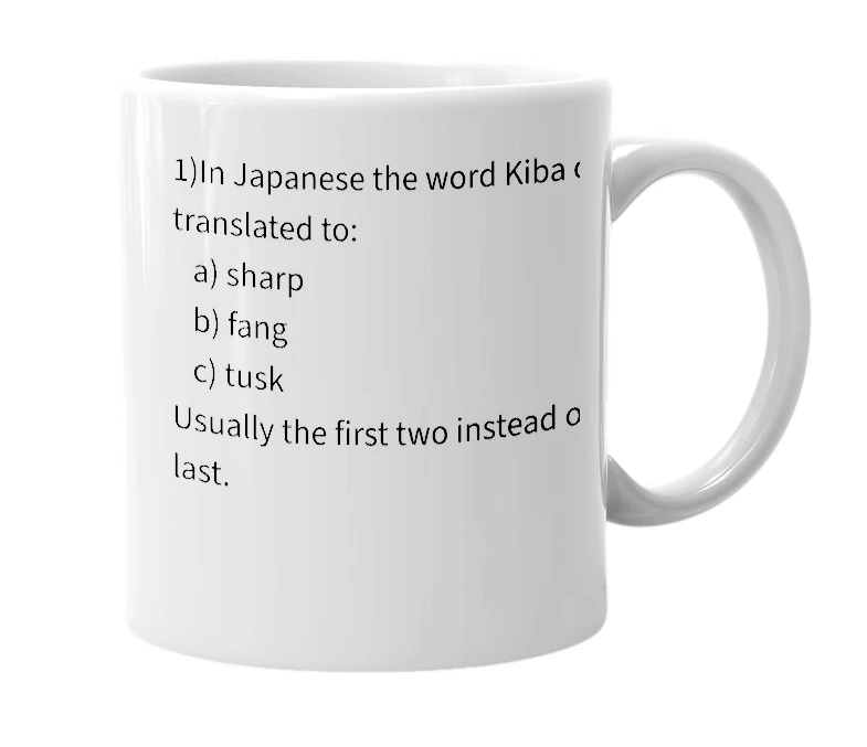 White mug with the definition of 'Kiba'