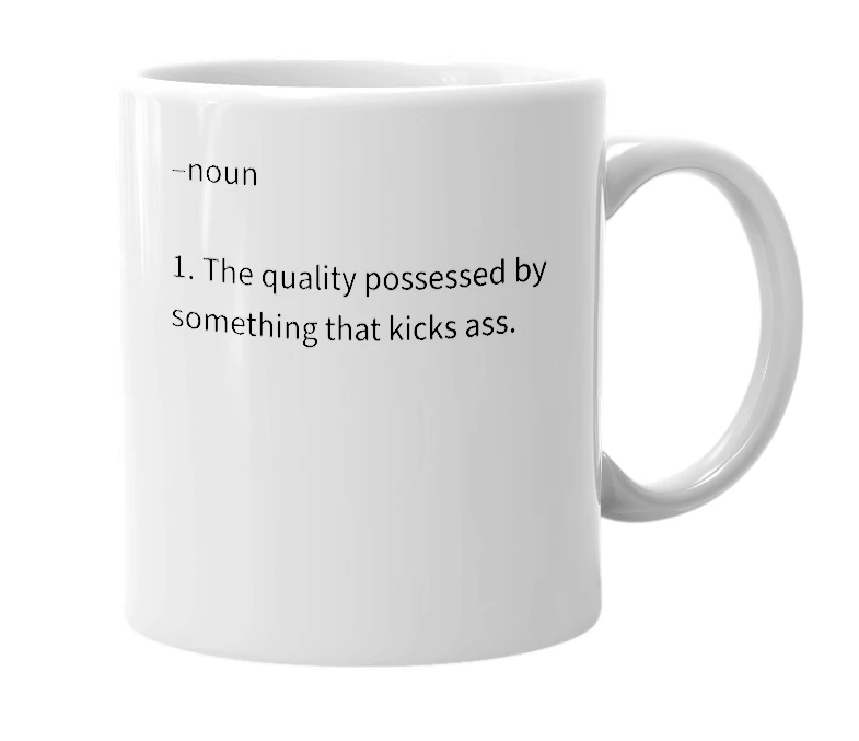 White mug with the definition of 'Kickassedness'