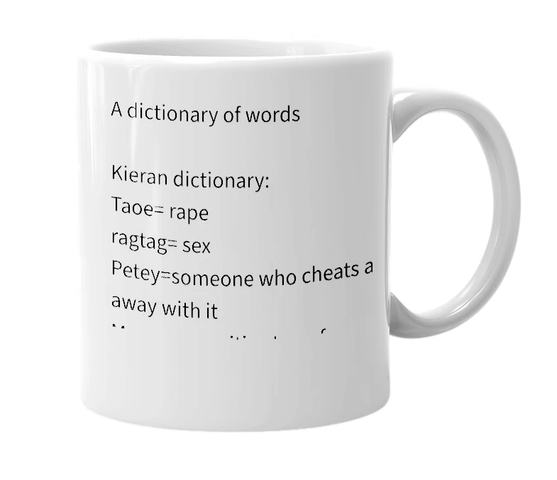 White mug with the definition of 'Kieran's Dictionary'