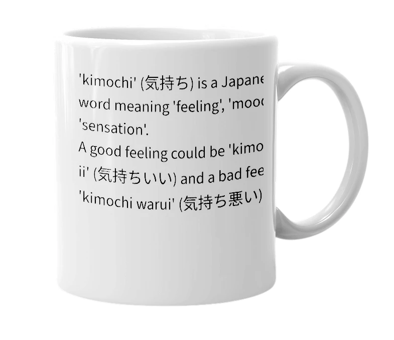 White mug with the definition of 'Kimochi'