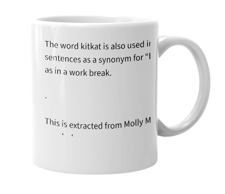 White mug with the definition of 'Kitkat'