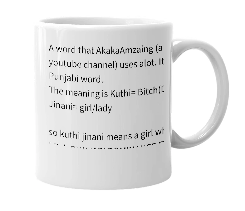 White mug with the definition of 'Kuthi Jinani'