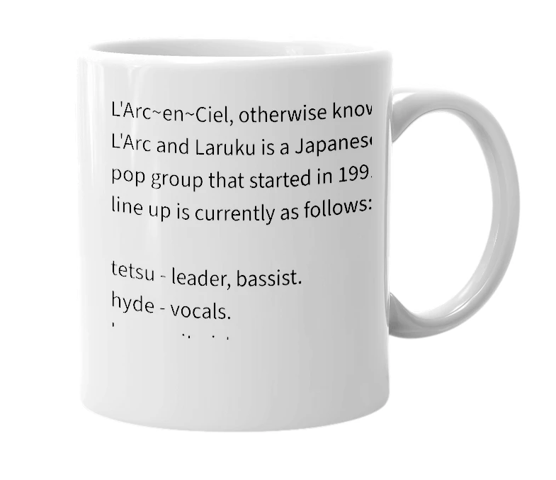 White mug with the definition of 'L'Arc~en~Ciel'