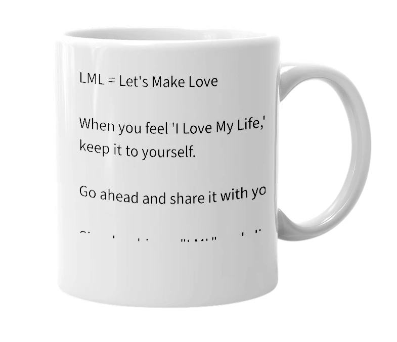 White mug with the definition of 'LML'