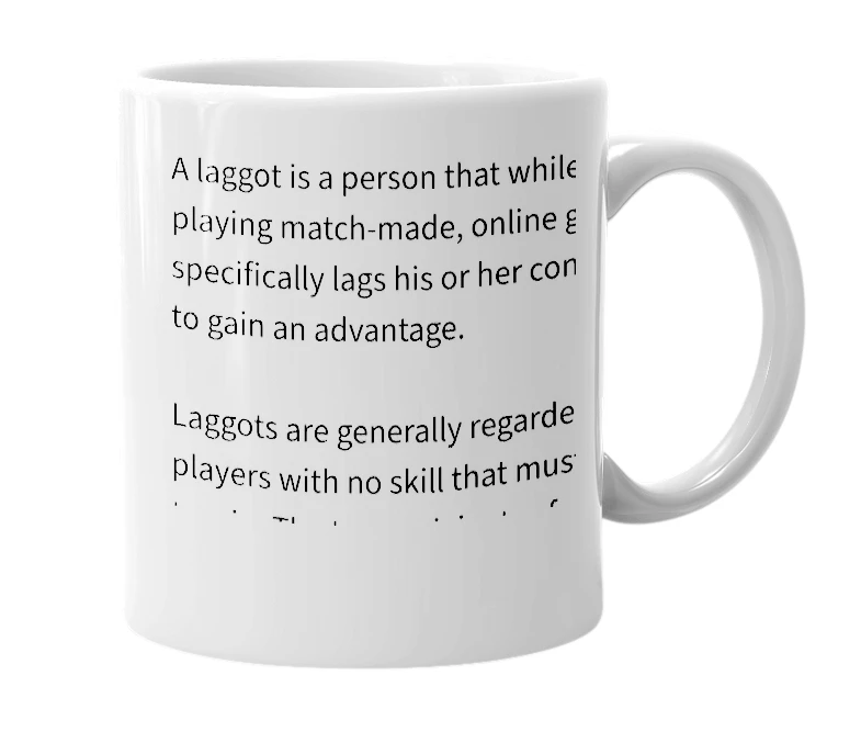 White mug with the definition of 'Laggot'