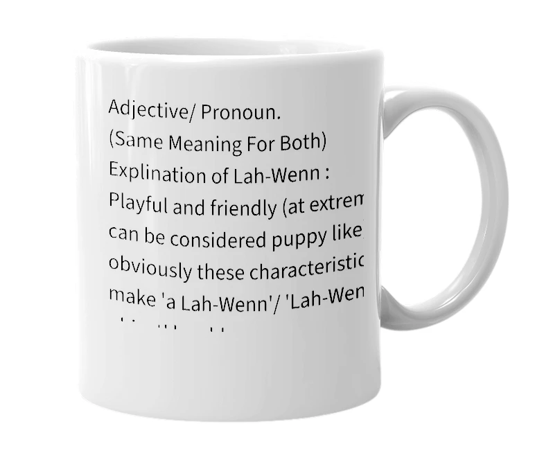 White mug with the definition of 'Lah-Wenn'