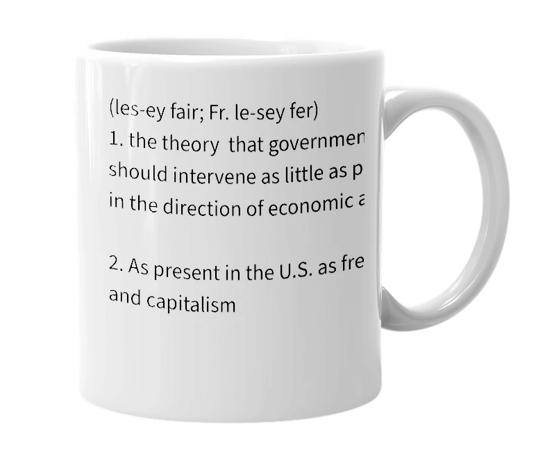 White mug with the definition of 'Laissez fair'