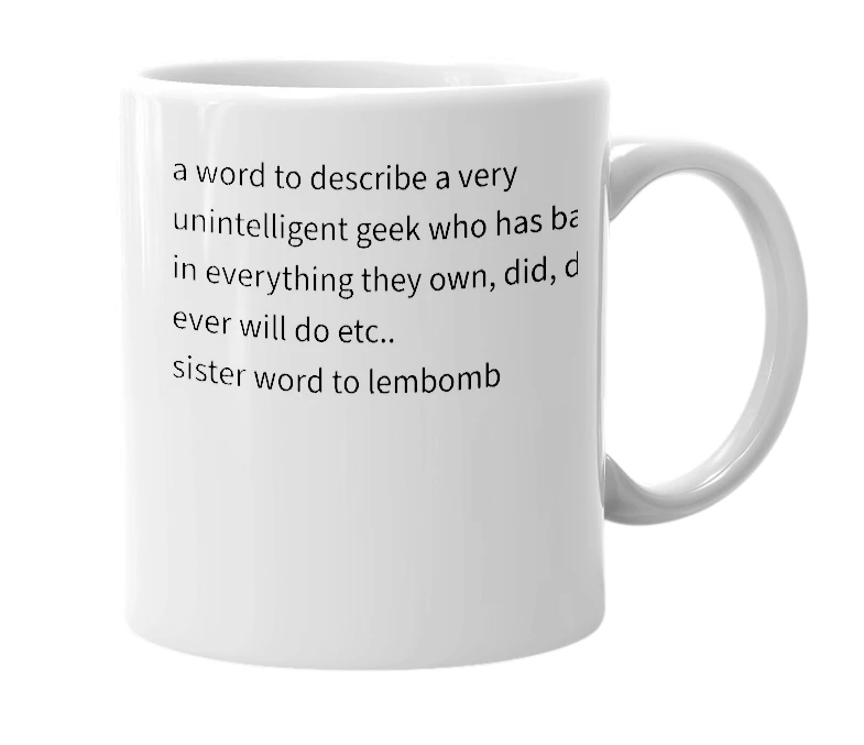 White mug with the definition of 'Lamebomb'