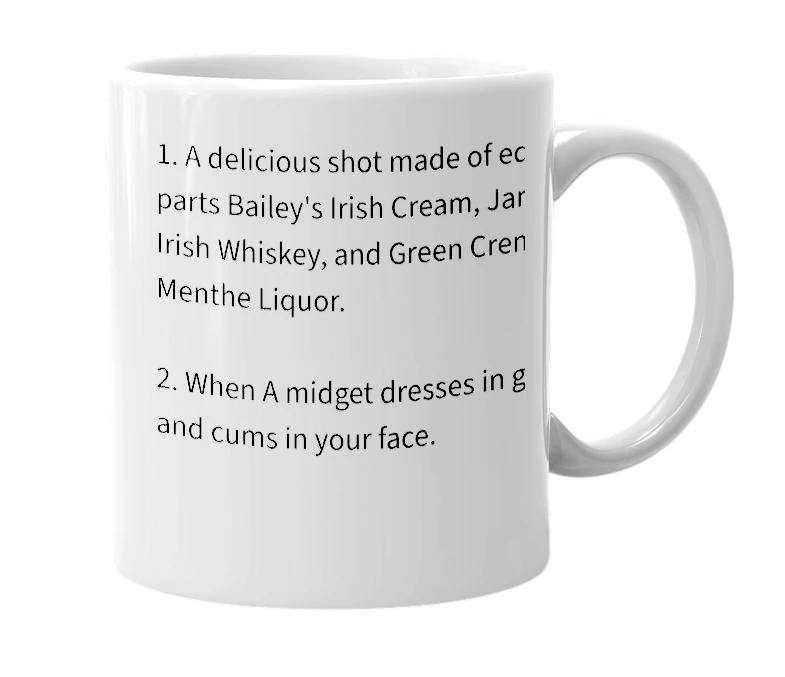 White mug with the definition of 'Leprechaun Cumshot'