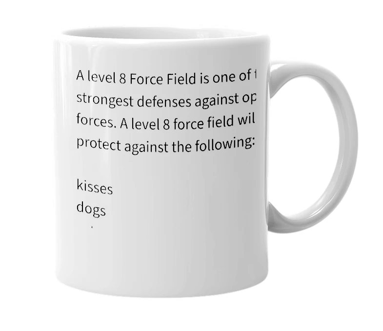 White mug with the definition of 'Level 8 Force Field'