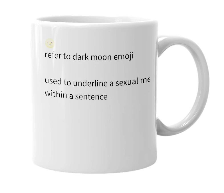 White mug with the definition of 'Light Moon Emoji'