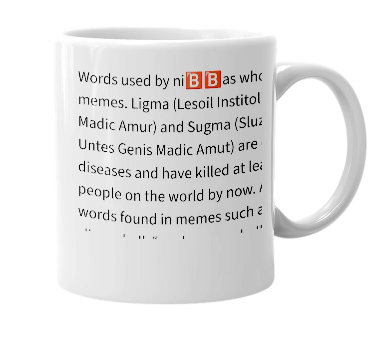 White mug with the definition of 'Ligma, Sugma'