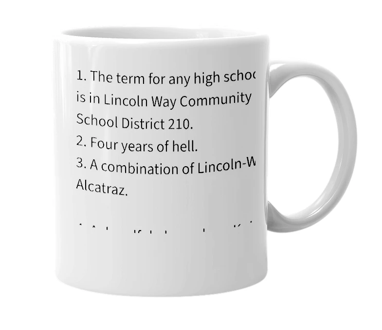White mug with the definition of 'Lincolntraz'
