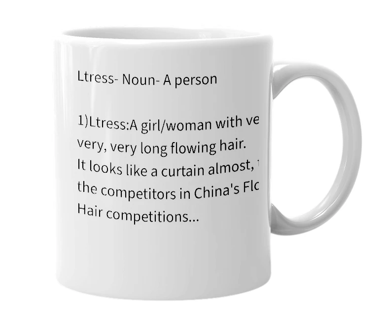 White mug with the definition of 'Ltress'