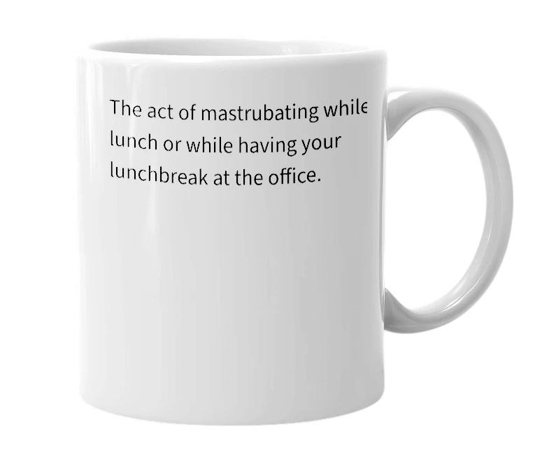 White mug with the definition of 'Lunchterbation'
