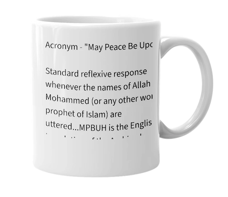 White mug with the definition of 'MPBUH'