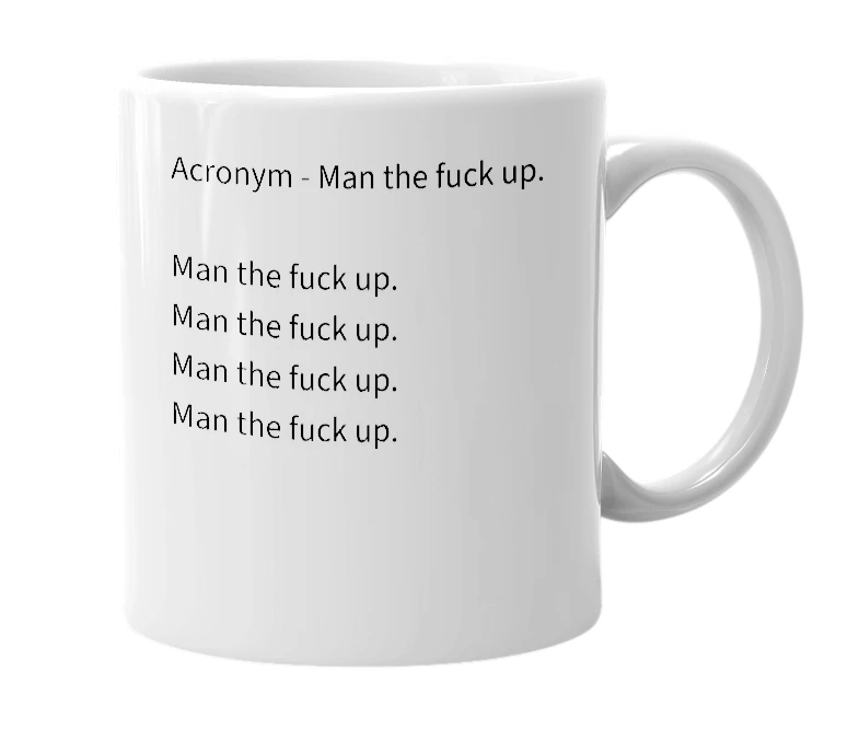 White mug with the definition of 'MTFU'