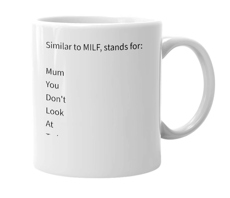 White mug with the definition of 'MYDLAT'